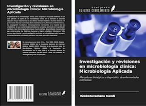 Investigación y revisiones en microbiología clínica: Microbiología Aplicada