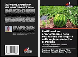 Fertilizzazione organominerale nella coltivazione dell'anguria nella regione semiarida di Paraiba