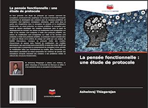 La pensée fonctionnelle : une étude de protocole