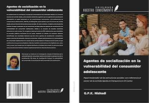 Agentes de socialización en la vulnerabilidad del consumidor adolescente