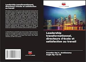 Leadership transformationnel, directeurs d'école et satisfaction au travail