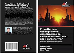 Progettazione dell'impianto di gassificazione del carbone in sotterraneo per il carbone Thar