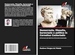 Democrazia, filosofia, burocrazia e politica in Cornelius Castoriadis