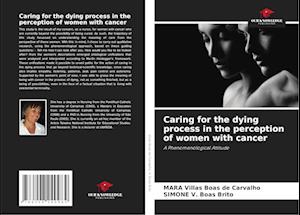 Caring for the dying process in the perception of women with cancer