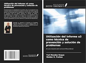 Utilización del informe a3 como técnica de prevención y solución de problemas