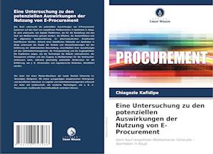 Eine Untersuchung zu den potenziellen Auswirkungen der Nutzung von E-Procurement