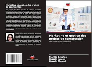 Marketing et gestion des projets de construction