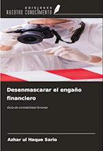 Desenmascarar el engaño financiero