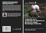 Predicción de la producción de esperma en gamos de conejo Oryctolagus Cuniculus