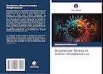 Oxydativer Stress in oralen Streptococcus