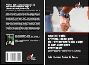 Analisi della criminalizzazione dell'omotransfobia dopo il cambiamento promosso