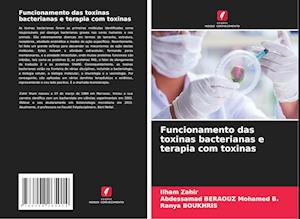 Funcionamento das toxinas bacterianas e terapia com toxinas