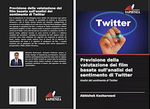 Previsione della valutazione dei film basata sull'analisi del sentimento di Twitter