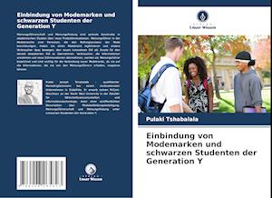 Einbindung von Modemarken und schwarzen Studenten der Generation Y