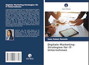 Digitale Marketing-Strategien für IT-Unternehmen