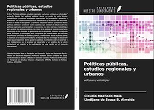 Políticas públicas, estudios regionales y urbanos