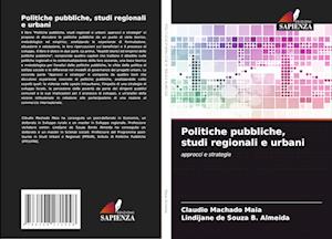 Politiche pubbliche, studi regionali e urbani