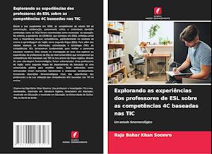 Explorando as experiências dos professores de ESL sobre as competências 4C baseadas nas TIC