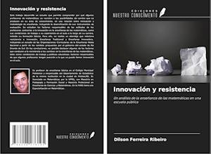 Innovación y resistencia