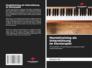 Mentaltraining als Unterstützung im Klavierspiel