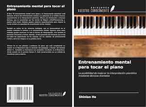 Entrenamiento mental para tocar el piano