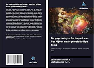 De psychologische impact van het kijken naar gewelddadige films