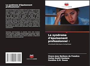 Le syndrome d'épuisement professionnel :