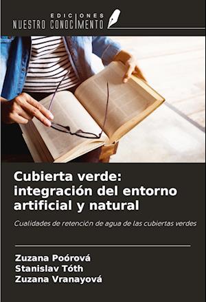 Cubierta verde: integración del entorno artificial y natural