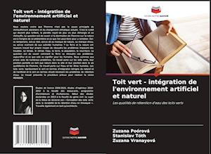 Toit vert - intégration de l'environnement artificiel et naturel