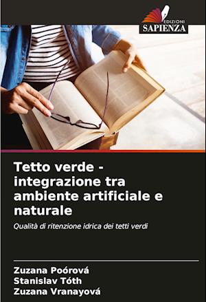 Tetto verde - integrazione tra ambiente artificiale e naturale