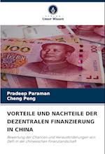 VORTEILE UND NACHTEILE DER DEZENTRALEN FINANZIERUNG IN CHINA