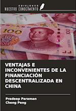 VENTAJAS E INCONVENIENTES DE LA FINANCIACIÓN DESCENTRALIZADA EN CHINA