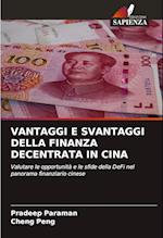 VANTAGGI E SVANTAGGI DELLA FINANZA DECENTRATA IN CINA