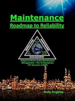 Maintenance - Roadmap to Reliability