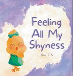 Feeling All My Shyness