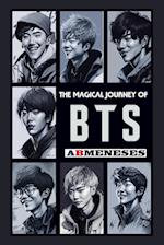 The Magical Journey of BTS