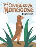 The Courageous Mongoose