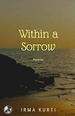 Within a Sorrow 