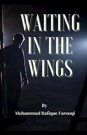 WAITINGIN THE WINGS