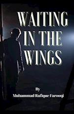 WAITINGIN THE WINGS 