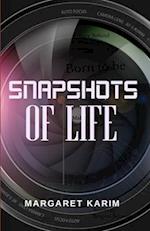 SNAPSHOTS OF LIFE 