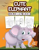 Cute Elephant Coloring Book for Kids
