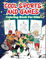 Cool Sports and Games Coloring Book for Kids