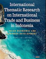 International Thematic Research on International Trade and Business in Indonesia 