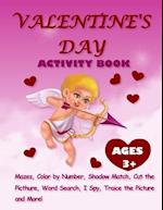 Valentine's Day Activity Book For Kids Ages 3+ 