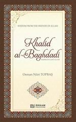 Khalid Al Baghdadi (rahmatullahi alayh)