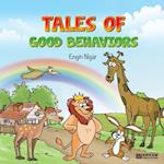 Tales of Good Behaviors [Ages 7 and up]