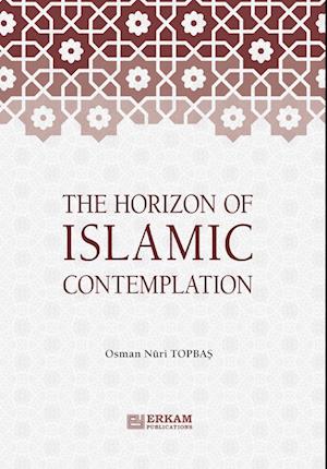 The Horizon of Islamic Contemplation