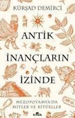 Antik Inanclarin Izinde