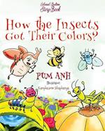 How the Insects Got Their Colors?